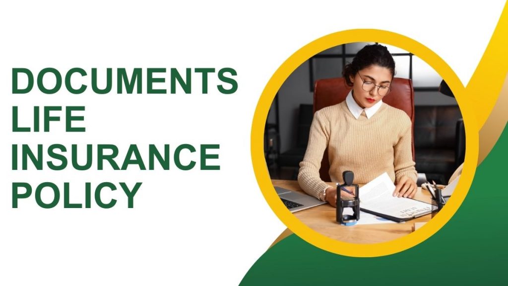 Documents Life Insurance Policy